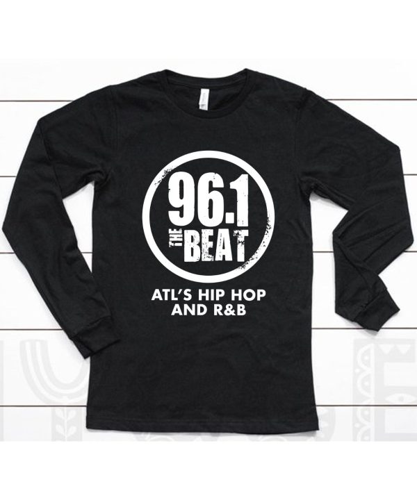 961 The Beat Atl Hip Hop And RB Shirt6