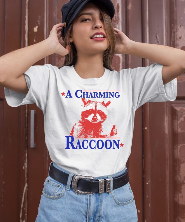 A Charming Raccoon Shirt2