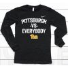 Alex Kline Wearing Pittsburgh Vs Everybody Pitt Shirt6