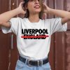 Allezlesrouges Liverpool Not England Shirt2