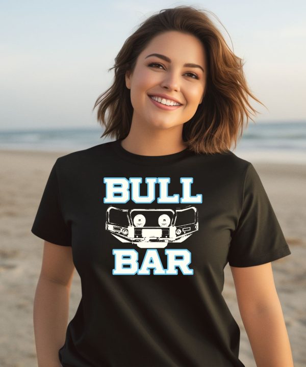 At The Moment Bull Bar Car Shirt3