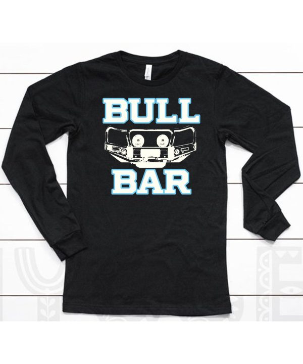 At The Moment Bull Bar Car Shirt6