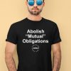 Auwu Abolish Mutual Obligations Shirt1