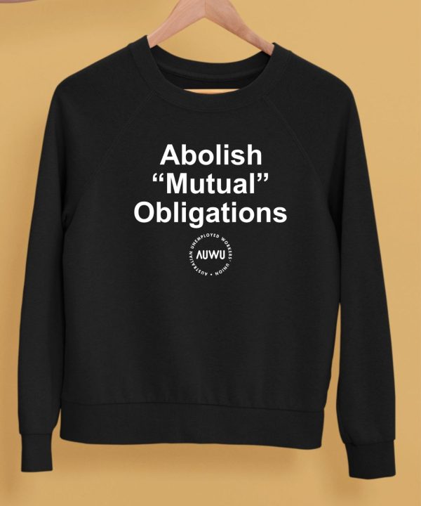 Auwu Abolish Mutual Obligations Shirt5