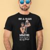 Be A Man Macho Man Randy Savage Ooooh Yeah Shirt1