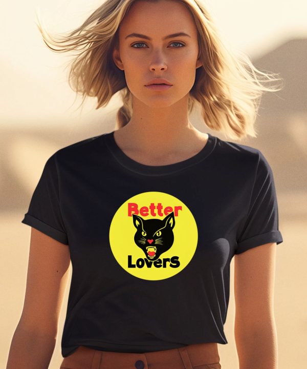 Better Lovers Black Cat Bootleg Shirt