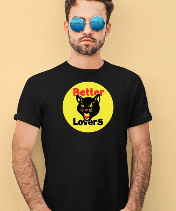 Better Lovers Black Cat Bootleg Shirt1