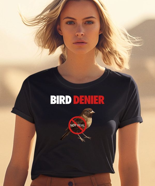 Bird Denier Not Real Shirt2