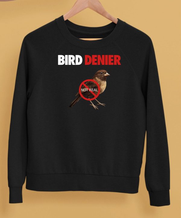 Bird Denier Not Real Shirt5