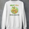 Brat Era Being Really Annoying Today Shirt5