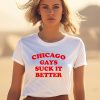 Chicago Gays Suck It Better Shirt1