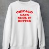 Chicago Gays Suck It Better Shirt5