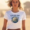 Coleslaw Its Not Barbeque Without It The Cool And Crisp Taste Of Summer In A Bowl Shirt1