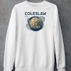 Coleslaw Its Not Barbeque Without It The Cool And Crisp Taste Of Summer In A Bowl Shirt5