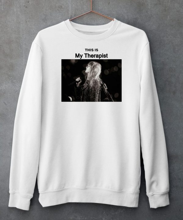 Cornelia Street Shirts This Is My Therapist Ts Shirt5