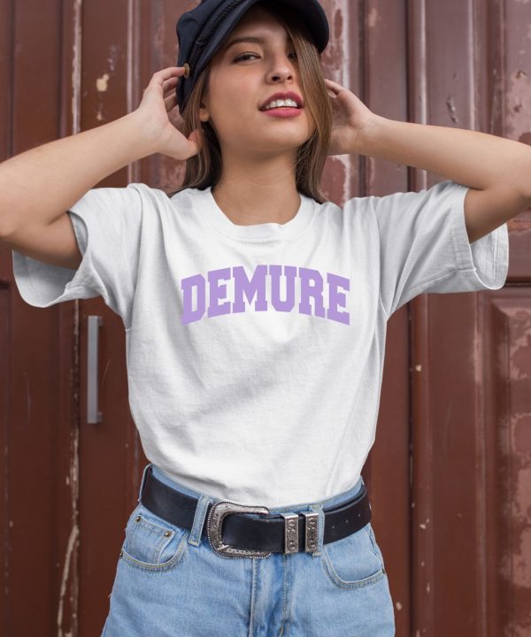 Demure Academy Shirt2