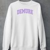 Demure Academy Shirt5