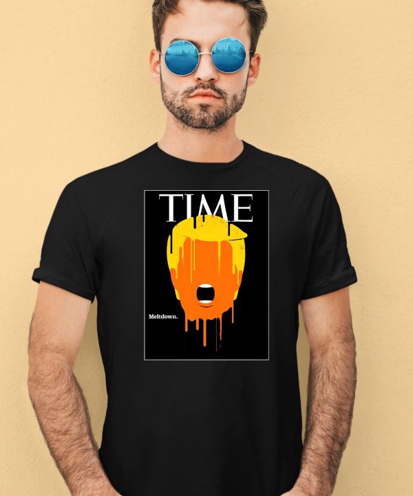 Donald Trump Time Meltdown Shirt1