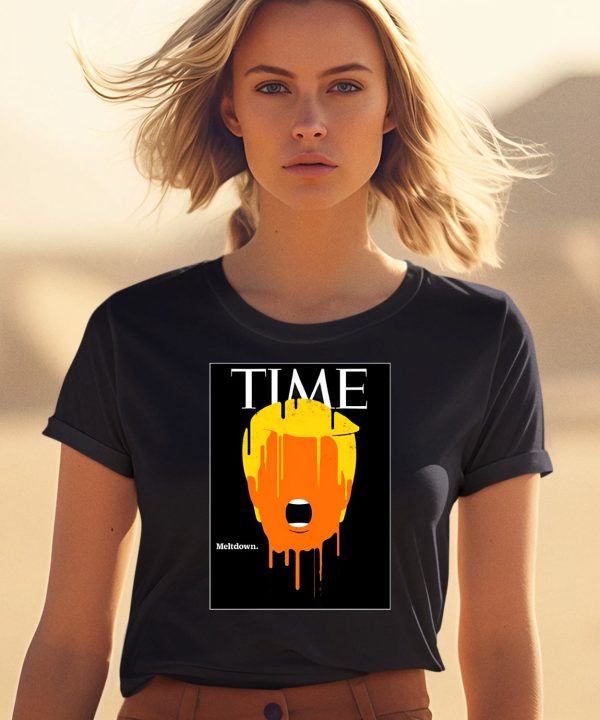 Donald Trump Time Meltdown Shirt2