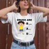 Drugs Are Bad Really Fun To Use Kid Boy Shirt