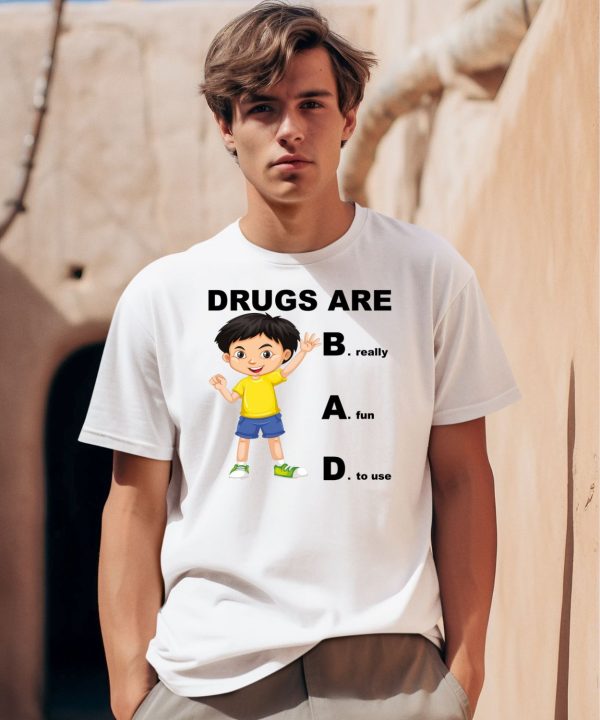 Drugs Are Bad Really Fun To Use Kid Boy Shirt0