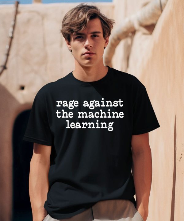 Elon Musk Rage Against The Machine Learning Shirt 1