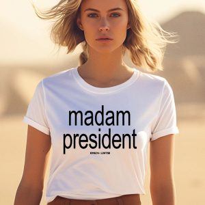 Emilys List Madam President Brat Shirt