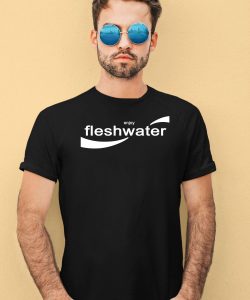 Enjoy Fleshwater Shirt1