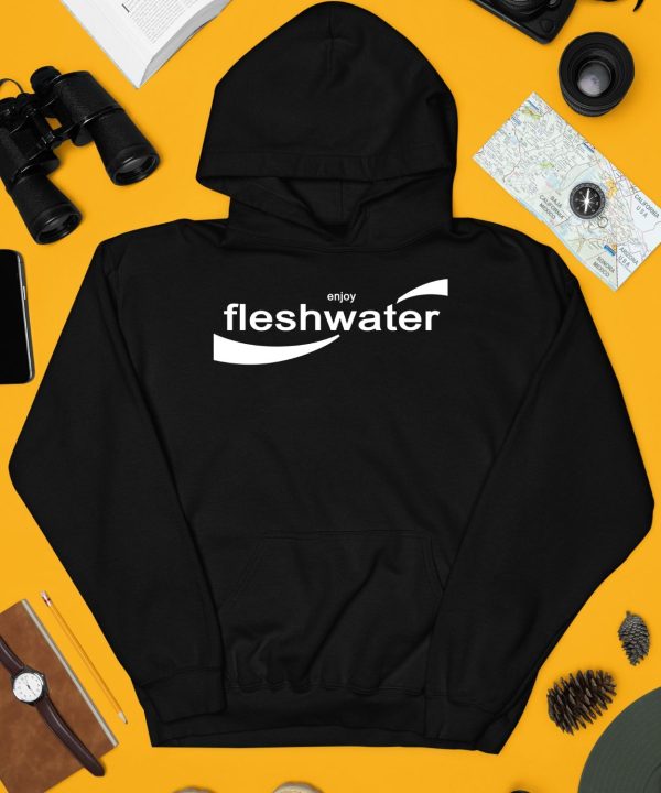 Enjoy Fleshwater Shirt4