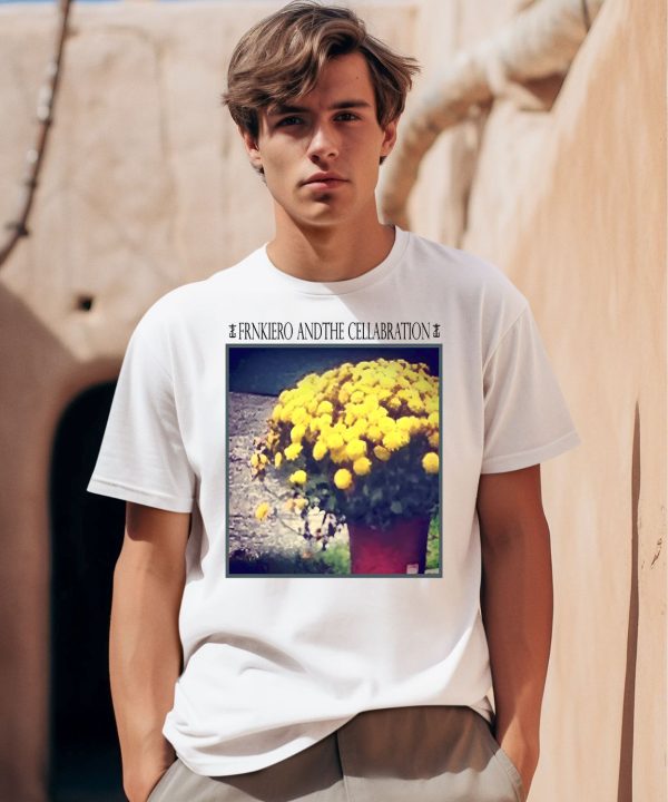 Frnkiero And The Cellabration Flowers Shirt0