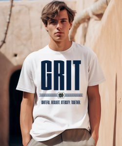 Grit Grateful Resilient Intensity Together Shirt0