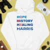 Hope History Healing Harris Shirt4