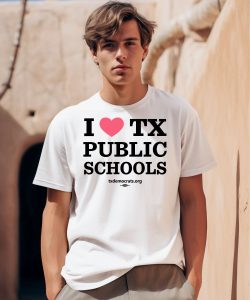 I Heart Texas Public Schools Shirt