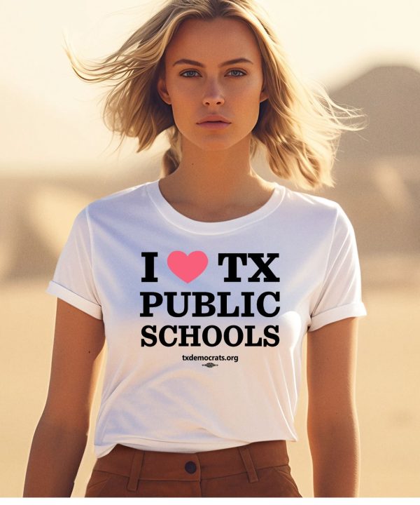 I Heart Texas Public Schools Shirt1