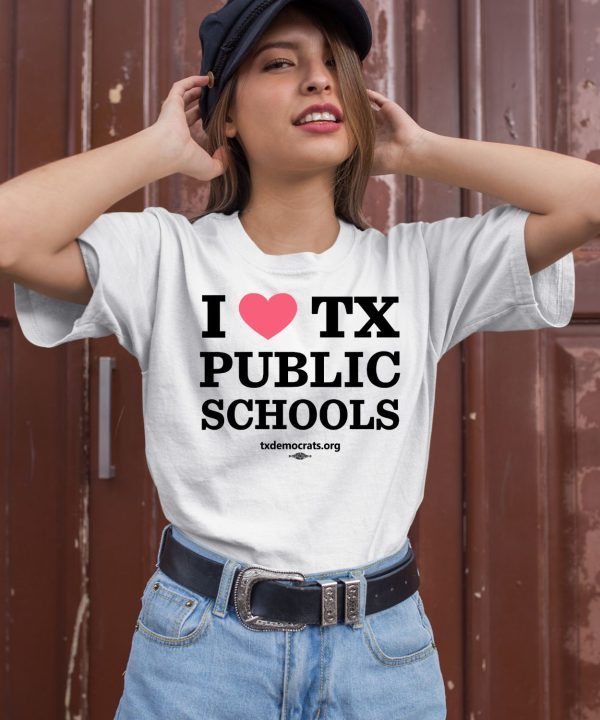 I Heart Texas Public Schools Shirt2