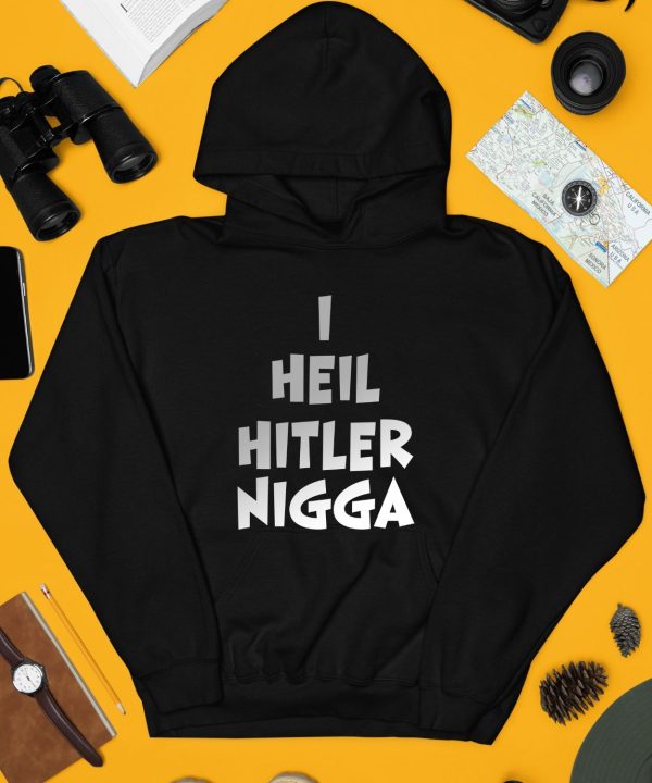 I Heil Hitler Nigga Shirt4