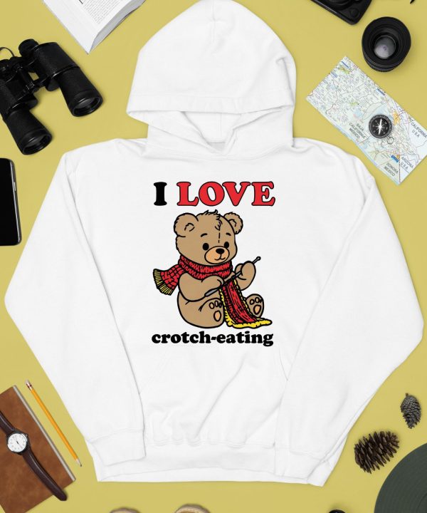 I Love Crotch Eating Bear Shirt4