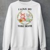 I Love My Toxic Bestie Shirt5