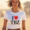 I Love Tbz The Boyz Shirt1