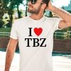 I Love Tbz The Boyz Shirt3