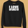 I Love Unplanned Fun Shirt5