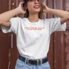 I Think Youre Falling In Love With Me Shirt2