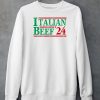 Italian Beef 24 Shirt5