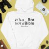 Its A Bra Not A Bible Nieve Ella Shirt4