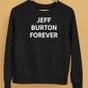 Jeff Burton Forever Shirt5