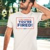 Jim Stewartson Lyin Kamala Youre Fired Shirt3