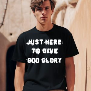 Justin Fields Wearing Just Here To Give God Glory Shirt