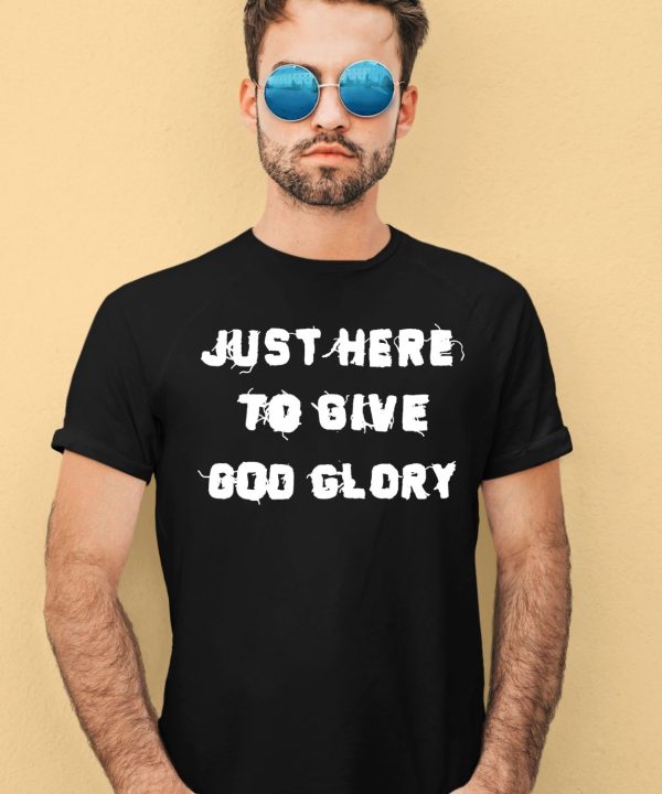 Justin Fields Wearing Just Here To Give God Glory Shirt1