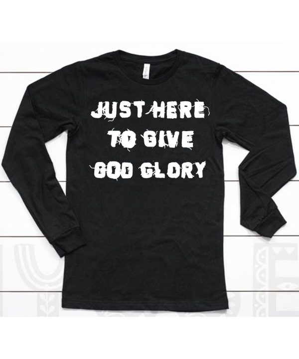 Justin Fields Wearing Just Here To Give God Glory Shirt6