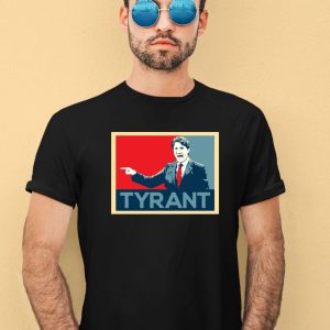 Justin Trudeau Tyrant Shirt